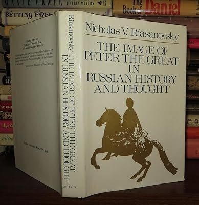 The Image of Peter the Great in Russian History and Thought