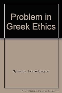 A problem in Greek ethics,: Being an inquiry into the phenomenon of sexual inversion, addressed especially to medical psychologists and jurists