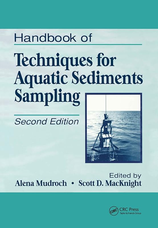 Handbook of Techniques for Aquatic Sediments Sampling by Alena Mudroch