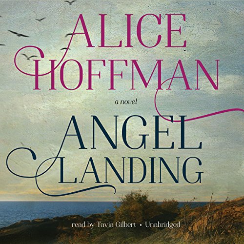 Angel Landing: Library Edition by Alice Hoffman