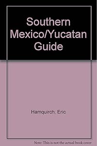 Open Road's Southern Mexico & Yucatan by Eric Hamovitch