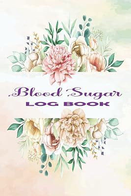 Blood Sugar Log Book: Gestational Diabetes Log Book To Record Weekly Blood Sugar Diary And Your Glucose Levels Before And After Breakfast Lunch ... Diabetic Journal With Space Daily Notes