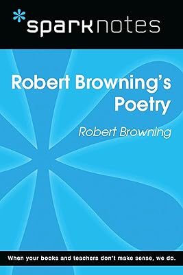 Robert Browning's Poetry (SparkNotes Literature Guide) (SparkNotes Literature Guide Series)