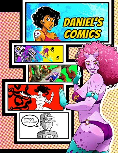 Daniel's Comics: Personalized Create a Comic! Blank Comic Book with 50 Different Page Layouts to Draw Your Own Comic Book! Unleash Your Imagination! by Taco Head Art