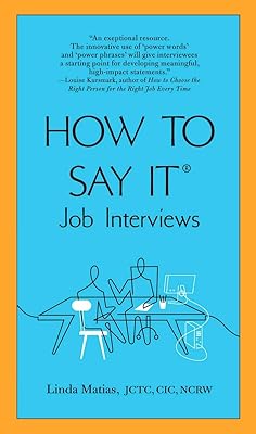 How to Say It Job Interviews