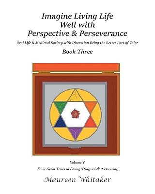 Imagine Living Life Well with Perspective and Perseverance: Book Three, Volume V