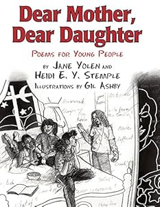Dear Mother, Dear Daughter: Poems for Young People
