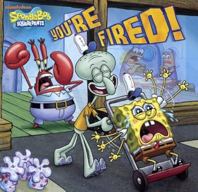 You're Fired!