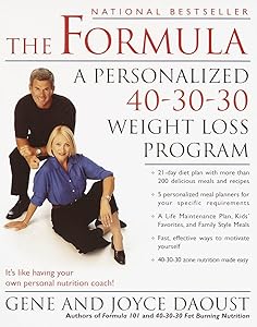 The Formula: A Personalized 40-30-30 Weight Loss Program by Gene Daoust