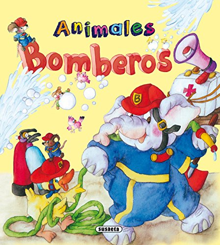 Animales bomberos by Inc. Susaeta Publishing