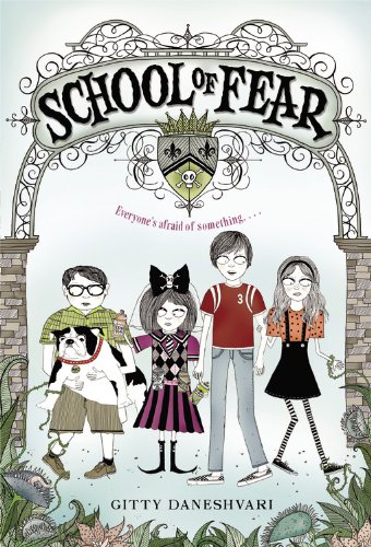 School of Fear by Gitty Daneshvari