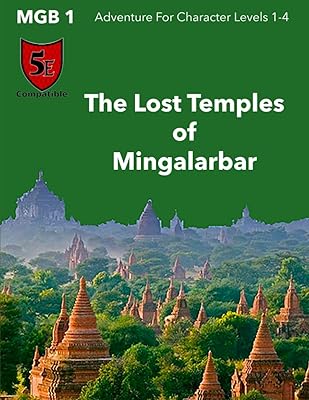 The Lost Temples of Mingalarbar