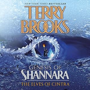The Elves of Cintra: Pre-Shannara: Genesis of Shannara, Book 2