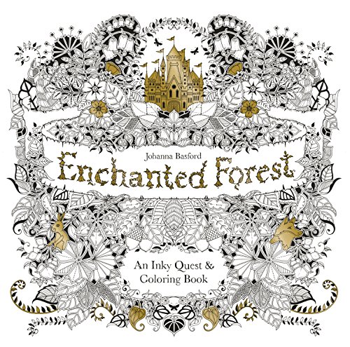 Enchanted Forest: An Inky Quest &amp; Coloring Book by Johanna Basford