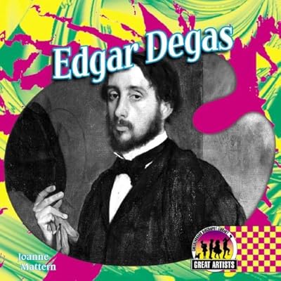 Edgar Degas (Great Artists Set I)