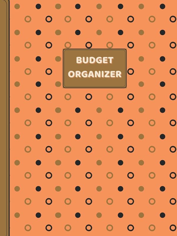 Budget Organizer: Monthly Budget Organizer Book - Bill Planner / Weekly Expenses Tracker / Montly Goals by Anab Dreams