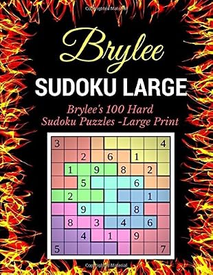 Sudoku Large: Brylee's 100 Hard Sudoku Puzzles -Large Print