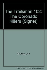 The Coronado Killers (The Trailsman #102)