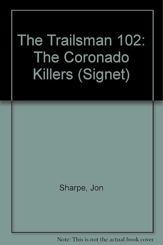 The Coronado Killers (The Trailsman #102) by Jon Sharpe