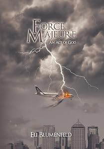 Force Majeure by Eli Blumenfeld