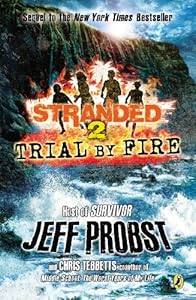Trial by Fire: Stranded Book Two