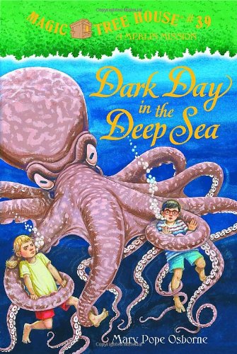 Dark Day in the Deep Sea (Magic Tree House, No. 39) by Mary Pope Osborne