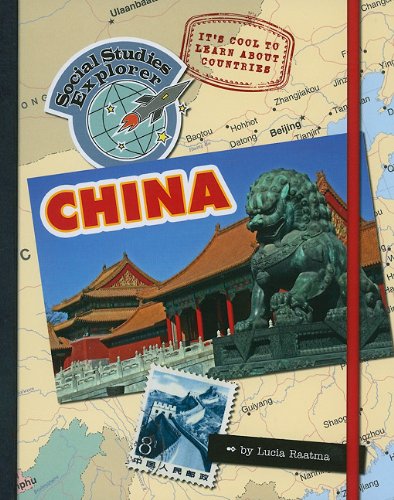 It's Cool to Learn About Countries: China by Lucia Raatma