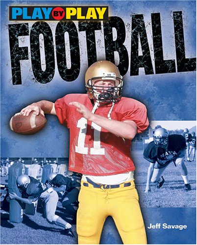 Play-By-Play Football by Jeff Savage