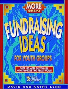 More Great Fundraising Ideas for Youth Ministry