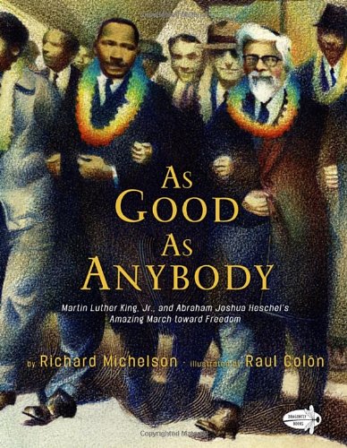 As Good as Anybody by Richard Michelson