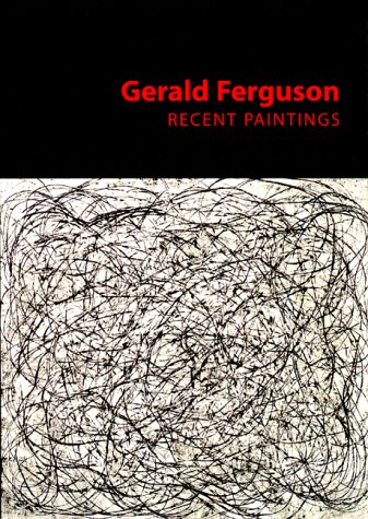 Gerald Ferguson: Recent Paintings by James Patten