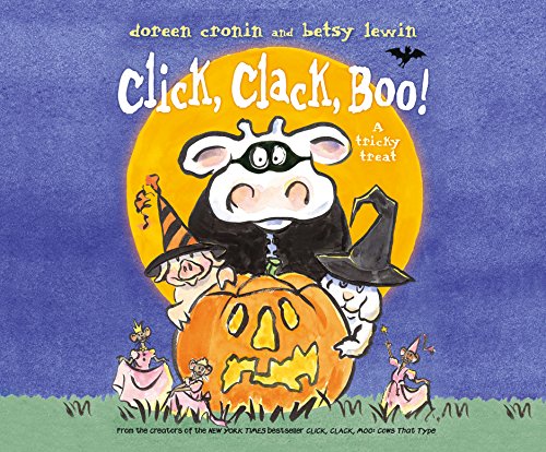 Click, Clack, Boo!: A Tricky Treat by Doreen Cronin