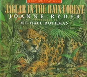Jaguar in the Rain Forest (Just for a Day Book)