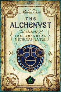 The Alchemyst: The Secrets of the Immortal Nicholas Flamel