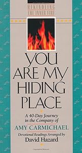 You Are My Hiding Place (Rekindling the Inner Fire)