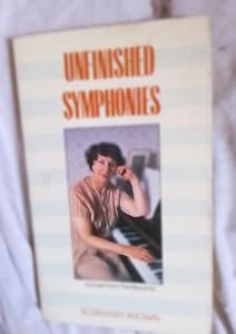UNFINISHED SYMPHONIES: Voices From the Beyond by brown-rosemary