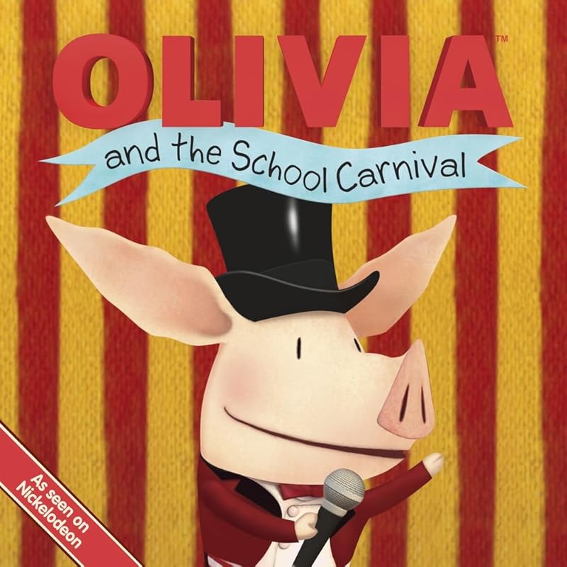 OLIVIA and the School Carnival (Olivia TV Tie-in) by Tina Gallo