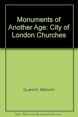 Monuments of another age: The city of London churches