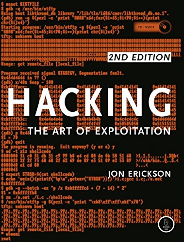 Hacking: The Art of Exploitation, 2nd Edition by by Jon Erickson