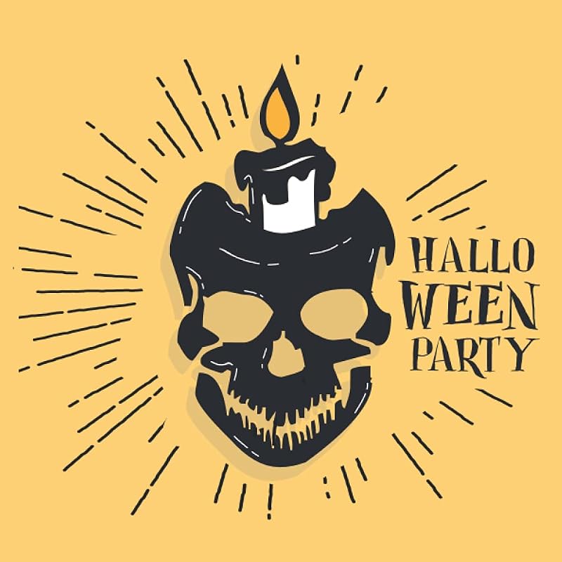 Halloween Party: Spooky Fun Creepy And Scary Themed Guest Book With Interesting Facts About Halloween by The Mad Goblin