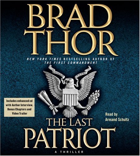 The Last Patriot: Unabridged Audio Book by Brad Thor