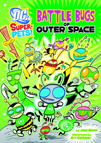 Battle Bugs of Outer Space by Jane B. Mason