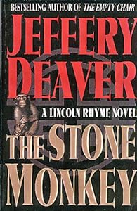 The Stone Monkey (A Lincoln Rhyme Novel)