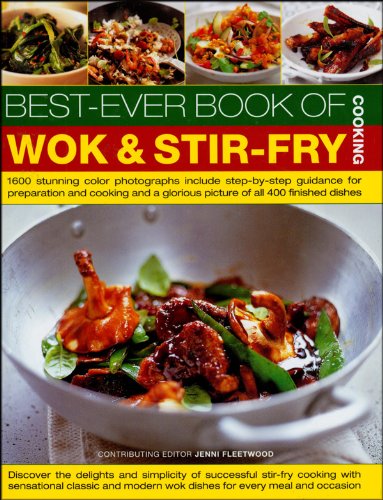 BEST-EVER BOOK OF WOK AND STIR-FRY COOKING by Jenni Fleetwood
