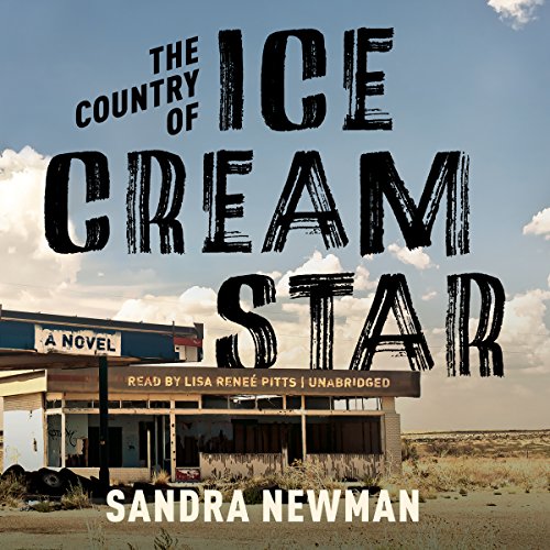 The Country of Ice Cream Star: Library Edition by Sandra Newman