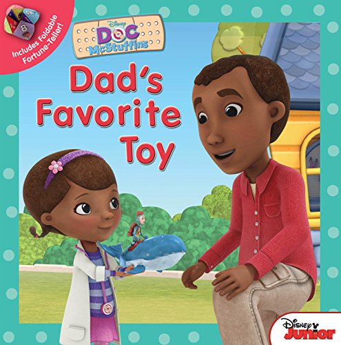 Doc McStuffins Dad's Favorite Toy by Disney Book Group