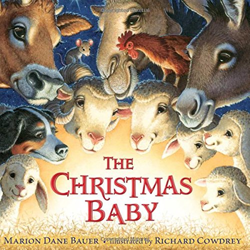 The Christmas Baby by Marion  Dane Bauer
