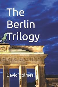 The Berlin Trilogy