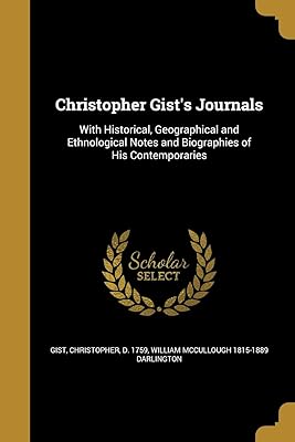 Christopher Gist's Journals