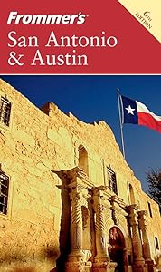 Frommer's San Antonio & Austin (Frommer's Complete Guides) by Edie Jarolim